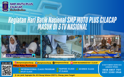 SMP MUTU PLUS CILACAP VIRAL! SAMPAI MASUK 3 CHANNEL TV NASIONAL, APA SAJA YA?